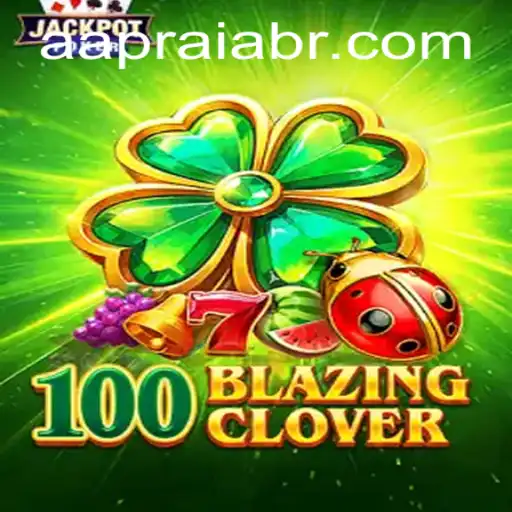 Unveiling the Thrills of 100BlazingClover: AAPRAIA in the Gaming World