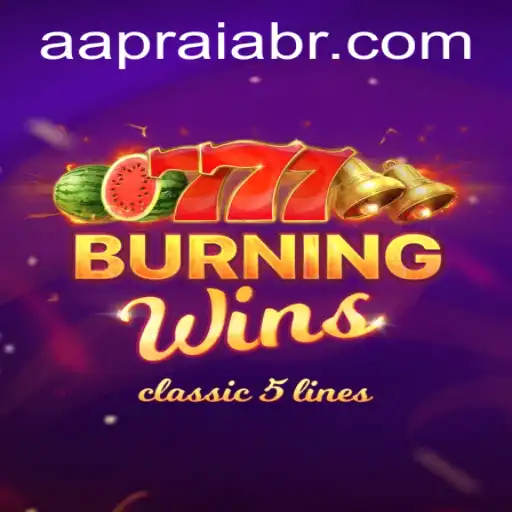 BurningWins: A Journey Through AAPRAIA's Interactive World